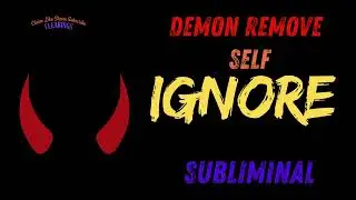 Remove Destructive Demons From Self-Ignoring &mdash; Subconscious Reset Subliminal #subliminal 