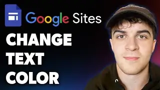 How to Change Text Color on Google Sites (Full 2025 Guide)