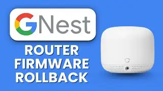 NEST WIFI ROUTER FIRMWARE ROLLBACK 🔄 How to Revert & Fix Issues Quickly and Safely