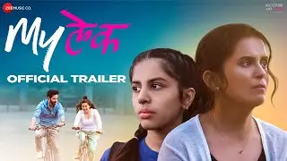 MyLek - Official Trailer | Sonali Khare | Umesh Kamat | Sanayaah Anand | Priyanka Tanwar