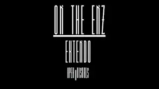 Apex Visuals - On the Enz Extendo Ft A.drewz & Black Hustle