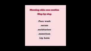 Morning skin care routine #shortvideos #viral #trend #selfcare #morningskincareroutine