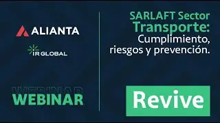 Webinar | SARLAFT Sector transporte: Cumplimiento, riesgos y prevención