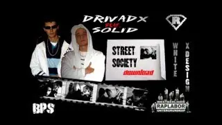 DrivaDX & Solid - StreetSociety