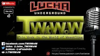 TWitWoW 605 :: Lucha Underground Review Season 4 Episode 17 :: The Moth and the Butterfly
