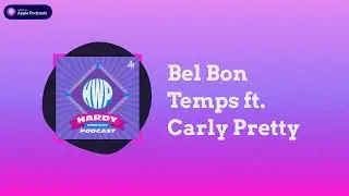 HWP: Season 4, Episode 19: Bel Bon Temps ft. Carly Pretty