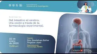 Seminario: Del intestino al cerebro. Una visión a través de la farmacología experimental.