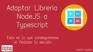 Adaptar una librería escrita en Node JS a Typescript de manera sencilla