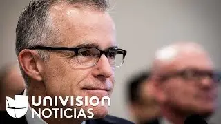 El fiscal general Jeff Sessions despide al exsubdirector del FBI Andrew McCabe