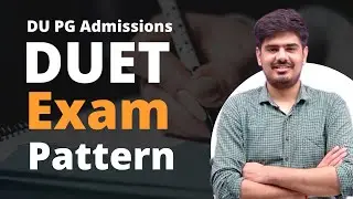 DUET M.Sc. Physics Exam Pattern 2022 | M.Sc. Physics Entrance | Central University | PrepKit