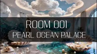 ROOM 001:The Pearl Coast Manor🐚1 Hour Ethereal Soul&Ocean Ambience|LuxuryManor Soundscape [4K 60FPS]