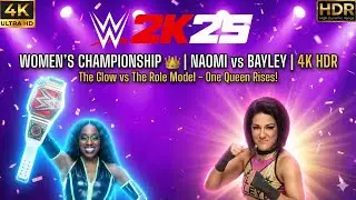 Naomi vs Bayley &ndash; Women&rsquo;s Championship Match | No Commentary | WWE 2K25 4K HDR