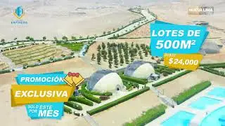 LA NUEVA LIMA  - TERRENOS EN VENTA  PRECIO -  AVANCES PER&Uacute;