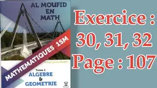 Ensemble - Ex 30 & 31 & 32 Page 107 - [AL MOUFID]