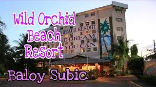 Wild Orchid Beach Resort //Baloy Subic.