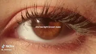 she has light brow eyes #eyes