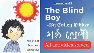 The Blind Boy | Class-6 | All questions solved | 
