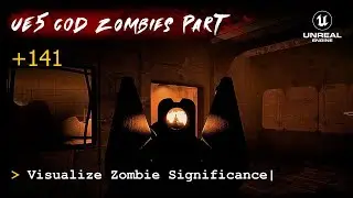 Учебное пособие по Call of Duty Zombies на UE5, часть 141: Визуализация значимости зомби.