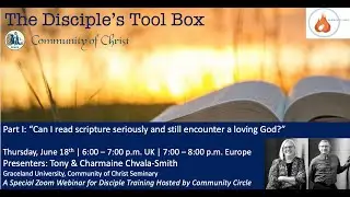 Scripture in Community of Christ: Part 1 - Tony & Charmaine Chvala-Smith (USA)