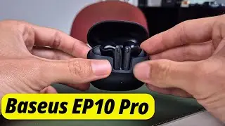 Baseus EP10 Pro (BP1 Pro) Ainda Vale a Pena Comprar em 2026?