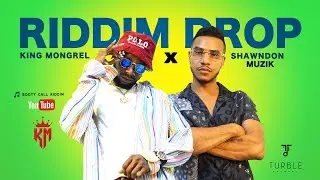 ShawnDonMuzik X King Mongrel - BOOTY CALL  (LIVE PERFORMANCE)  /  RIDDIM DROP