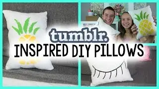 TUMBLR INSPIRED DIY PILLOWS | HOW TO DIY PILLOWS