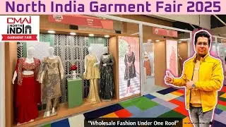 CMAI 2025 Delhi || North India Garment ￼Fair 2025 || Garment Fair 2025