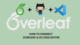 How to connect Overleaf with VS Code?