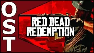 Red Dead Redemption OST ♬ Complete Original Soundtrack