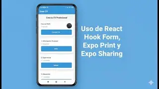 App de CV  con React Hook Form, Expo Print y Expo Sharing