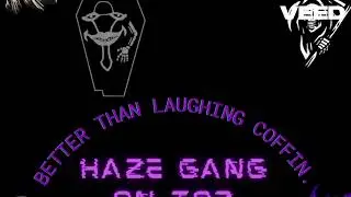 ECPLSE Member Of HAZE GANG : Has joined your lobby