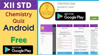 Chemistry Quiz Android App | Now Available Google Playstore | XII -Level Chemistry Quiz