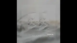 FENYRI - The Flying Carpet Band