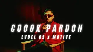 LVBEL C5 x MOTİVE - COOOK PARDON 2.0 (Music Video)