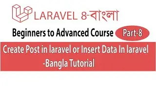Create Post in laravel or Insert Data In laravel || Laravel 8