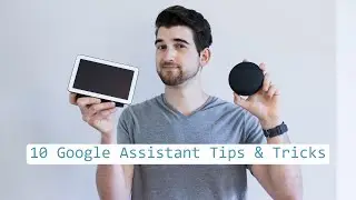 10 Google Assistant Tips and Tricks for 2020