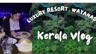 Forest wild experience at a Luxury Resort in Wayanad Kerala Part 1   | Wayanad Tourist Places Kerala