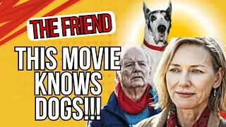 The Friend is the Best Dog Movie of the Year! | REVIEW