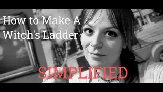 How to Make a Witch's Ladder (Easy Version!)