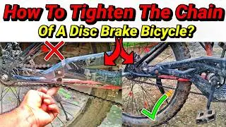 Disc Brake Cycle Ka Chain Tight Kaise Karen How To Tighten The Chain Of A Disc Brake Bicycle?
