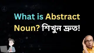 What is Abstract Noun? Examples of Abstract Noun
