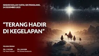 Ibadah Malam Natal - 24 Desember 2025 - 