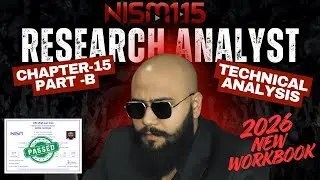 NISM Research Analyst Exam 2026 | FULL COURSE - Chapter 15, Part - B