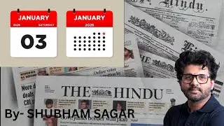 Анализ газеты The Hindu | 3 января 2026 г. (Часть 2) | Ежедневно, 8:00 | Автор: Шубхам Сагар (с в...