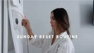 PRODUCTIVE SUNDAY ROUTINE | Resetting before the Work Week