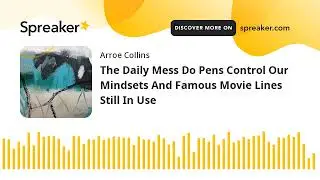 The Daily Mess Do Pens Control Our Mindsets And Famous Movie Lines Still In Use