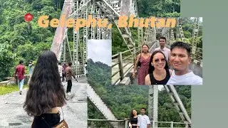 One day trip to Gelephu || Bhutan ||