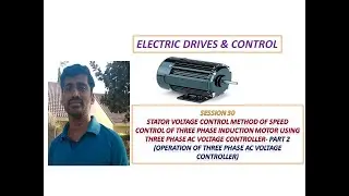 Speed Control of Three Phase Induction Motor using Three Phase AC Voltage Controller (Part 2).