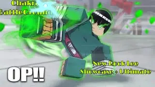 New Rock Lee Showcase + Ultimate! (Chakra Battlegrounds) 