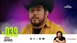 Así se Construye un Sueño Musical: Disciplina, Fe y Pasión | JAVI MEZA en MANIACOS PODCAST #39